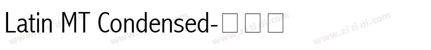 Latin MT Condensed字体转换